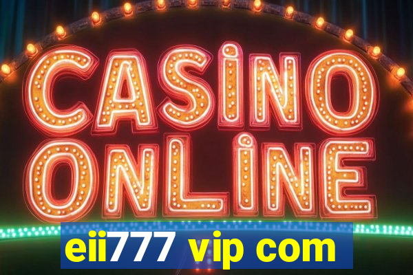 eii777 vip com